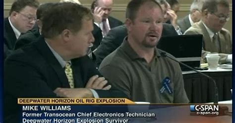 Investigation of Deepwater Horizon Explosion, Mike Williams | C-SPAN.org