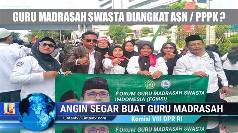 Angin Segar Guru Madrasah Swasta Diangkat Jadi Asn Pppk Youtube