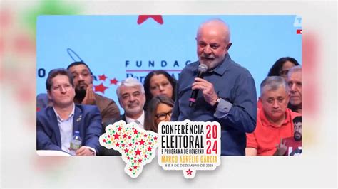 Presidente Lula na Conferência Eleitoral e Programa de Governo PT 2024