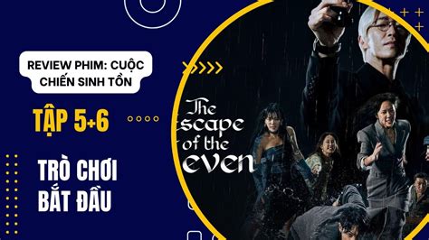 Review Phim Cu C Chi N Sinh T N The Escape Of The Seven War For