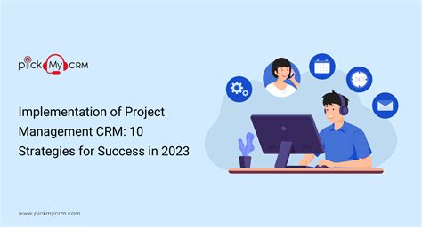 Implementation Of Project Management CRM 10 Vital Steps