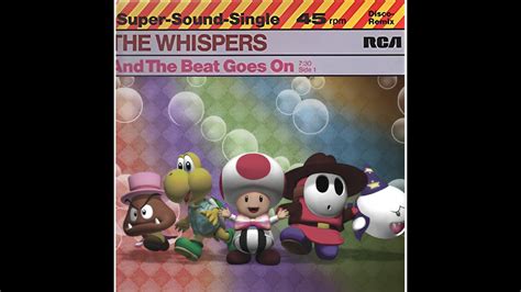 And The Beat Goes On By The Whispers But In SM64 Soundfont N64