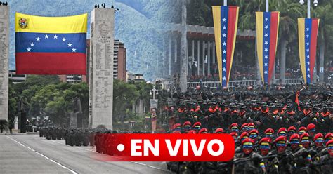 Desfile Del De Julio Hoy Qu Dijo Nicol S Maduro En El D A De