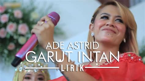 Garut Intan Ade Astrid Bajidor Lirik Youtube