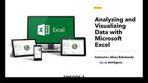 Analyzing And Visualizing Data With Microsoft Excel Episode 2 YouTube