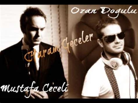 Mustafa Ceceli ft Ozan Doğulu Haram Geceler 2011 Yepyeni ღ ѕєвυнι ღ