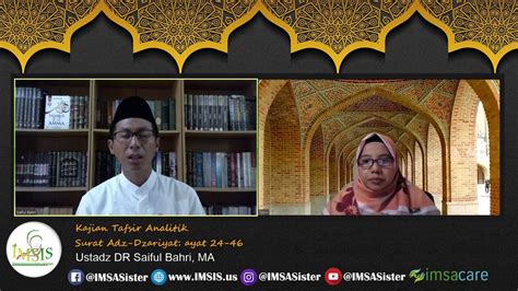 Kajian Tafsir Surat Adz Dzariyat Ayat 24 46 Bersama Ustadz Dr Saiful