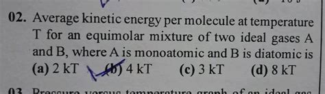 Average Kinetic Energy Per Molecule Temperature T An Equimolar