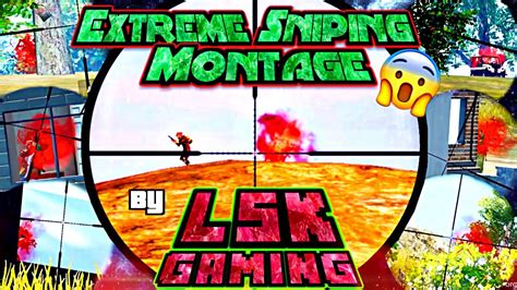 Extreme Sniping Montage 1 Year Of Sniping Ultimate Sniping By Lsk