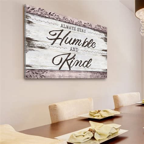 "Always Stay Humble And Kind" Inspirational Canvas Wall Art - GearDen