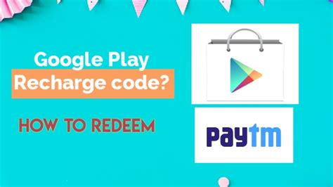 How To Get Google Play Recharge Code Through Paytm Youtube