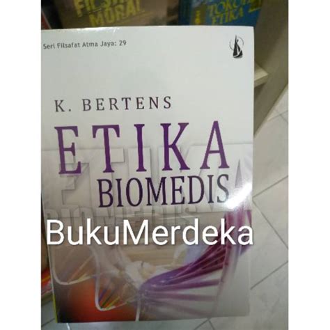 Jual Buku Etika Biomedis K Bertens Indonesia Shopee Indonesia