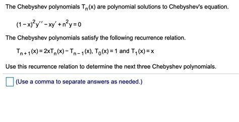 Solved The Chebyshev Polynomials Tn X Are Polynomial