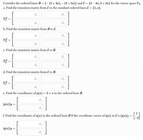 Solved Consider The Ordered Bases B 3 4x 2 3x And Chegg