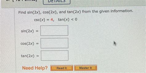 Solved Find Sin 2x Cos 2x And Tan 2x From The Given Information