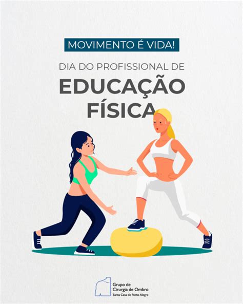 Dia Do Profissional De Educação Física Grupo De Ombro Da Santa Casa