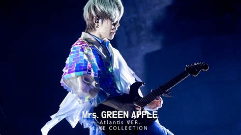 Mrs Green Apple 라이브 모음집 Atlantis Ver 한글자막 Youtube