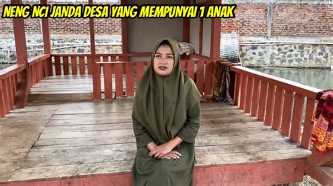 Jumpa Neng Nci Janda Anak Di Pelosok Pedesaan Rela Banting Tulang