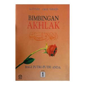 Jual Terjemah Kitab Akhlaqul Akhlakul Akhlaq Akhlak Lil Banat Juz