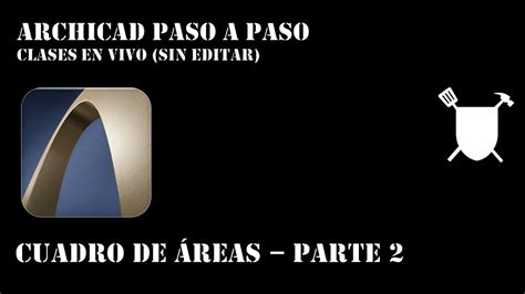 Archicad Paso A Paso Cuantificaci N Configuraci N D De Esquema