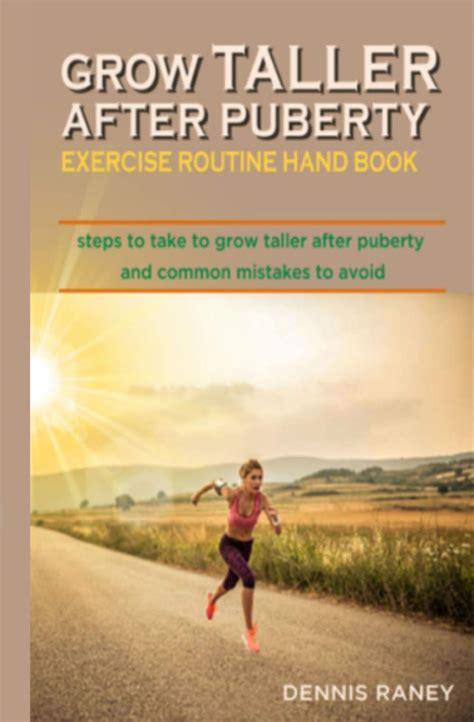 Grow Taller After Puberty Exercise Routine Hand Book Steps To Take To