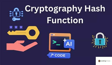 Cryptography Hash Function Naukri Code 360