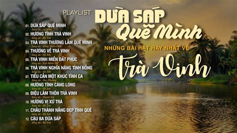 Playlist Tr Vinh D A S P Qu M Nh Nh Ng B I H T Hay Nh T V Tr