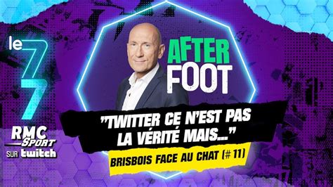 ITW Gilbert Brisbois After Foot Aujourd hui il y a un problème d