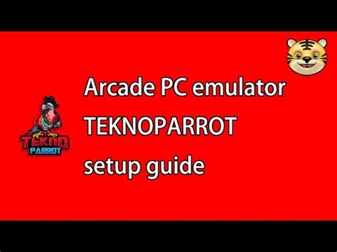 TeknoParrot Arcade PC Emulator Complete Setup Guide YouTube