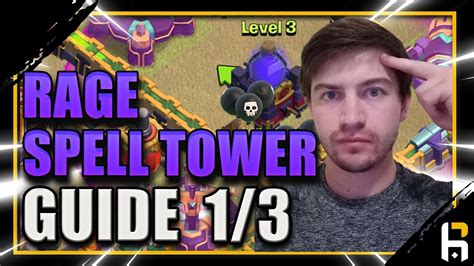 The Ultimate Spell Tower Guide Rage Spell Clash Of Clans Youtube