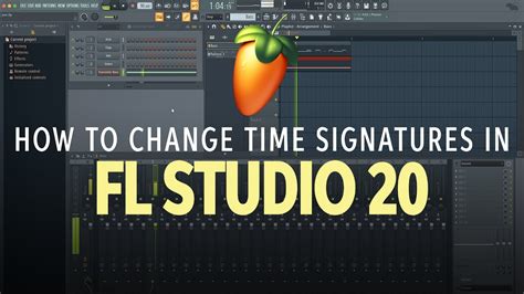 How To Change Time Signatures In Fl Studio 20 Youtube