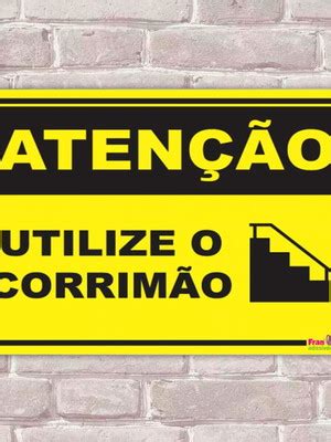 Placa Aviso Utilize O Corrimao 20x15 Cm Compre Produtos