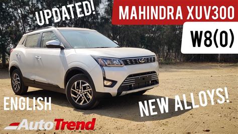 Mahindra XUV300 Updated W8 O Review Gets New Alloywheel YouTube