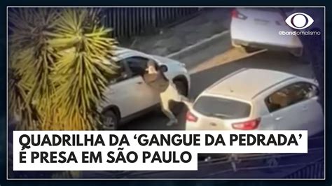 Gangue da pedrada quadrilha é presa em São Paulo Jornal da Band