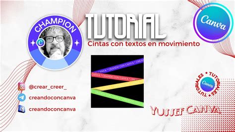 Tutorial De Canva Cintas Con Textos En Movimiento YouTube