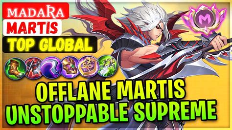 Offlane Martis Unstoppable Supreme Top Global Martis