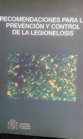 Recomendaciones Para La Prevencion Y Control De La Legionelosis