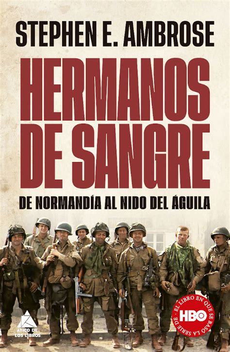 "Hermanos de sangre", de Stephen A. Ambrose - decine21.com