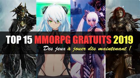 Top 15 Des MMORPG GRATUITS Jouable En 2019 YouTube