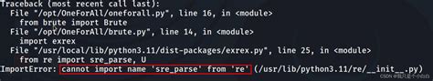 Importerror Cannot Import Name Sre Parse From Re Usr Lib