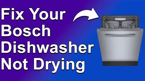 How To Fix Bosch Dishwasher Not Drying Common Reasons Why Your Bosch