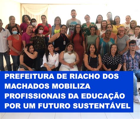 EducaÇÃo Ambiental Prefeitura De Riacho Dos Machados Mobiliza Escolas