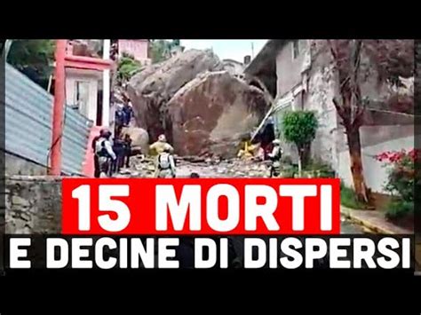 TERRIBILE FRANA PIOMBA SULLE CASE 15 MORTI E DECINE DI DISPERSI YouTube