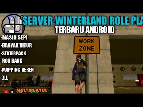 SERVER GTA SAMP ANDROID FITURNYA BANYAK REVIEW SERVER GTA SAMP