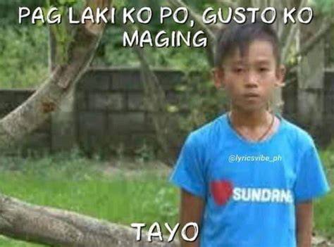 Pag Laki Ko Gusto Ko Maging Tagalog Quotes Funny Tagalog Quotes