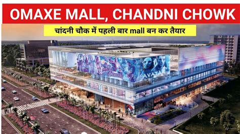 Chandni Chowk Omaxe Mall Construction Updates Omaxe Mall Chandni