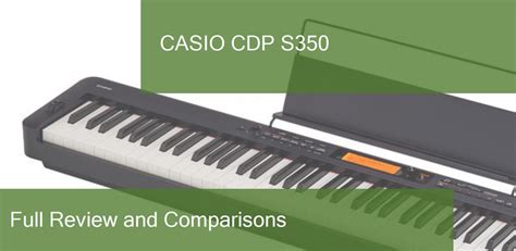 Digital Piano Casio CDP S350 Full Review. Is it a good keyboard?