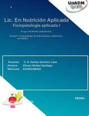 FAP1 U2 A1 ELMS docx x Lic En Nutrición Aplicada Fisiopatología