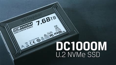 U 2 Nvme Ssd для центров обработки данных — Dc1000m компании Kingston Youtube