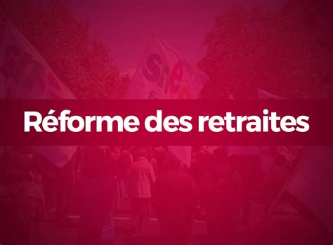 R Forme Des Retraites Snes Fsu